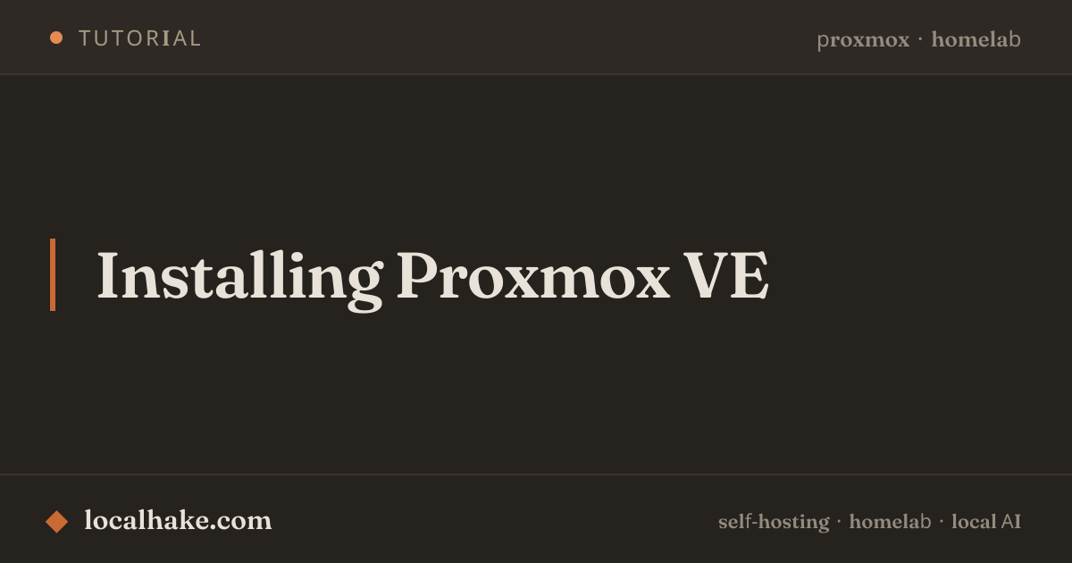 Installing Proxmox VE · LocalHake