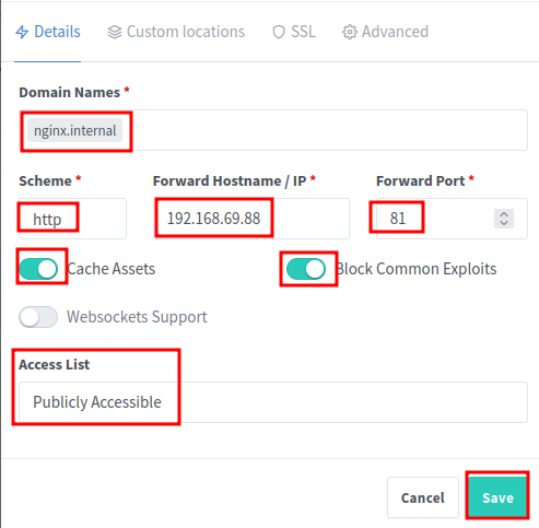 New Proxy Host configuration form in NGINX Proxy Manager with domain name nginx.internal, scheme http, forward hostname 192.168.69.88, port 81, Cache Assets and Block Common Exploits enabled, and Access List set to Publicly Accessible