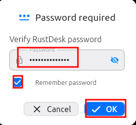 Rustdesk Password required dialog prompting to verify the RustDesk password with a password field, Remember password checkbox checked, and OK button highlighted