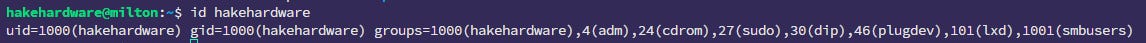 Terminal output of the id hakehardware command showing uid=1000(hakehardware) gid=1000(hakehardware) with groups including 1001(smbusers)