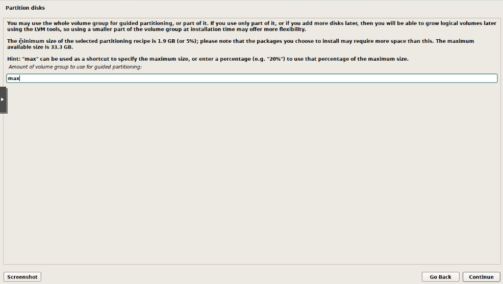 Debian installer volume group size configuration with max entered to use the entire disk